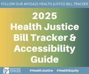 2025 Health Justice Bill Tracker and Accessibility Guide